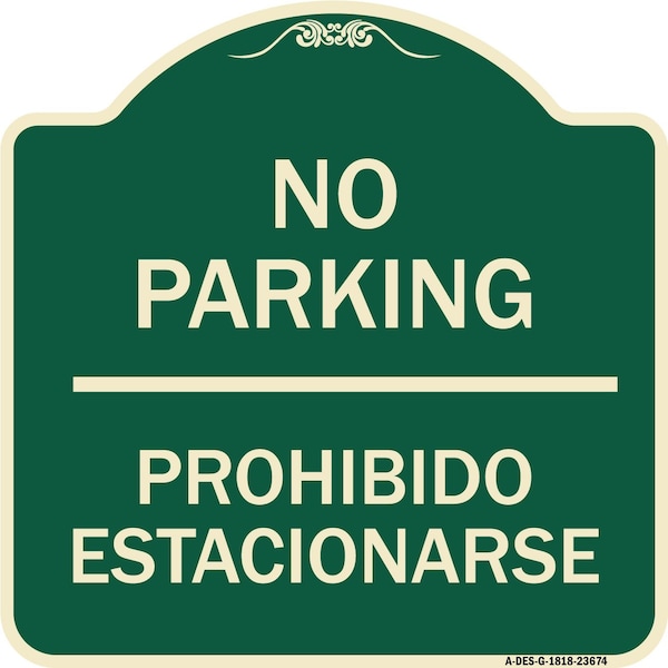 No Parking Prohibido Estacionarse Heavy-Gauge Aluminum Architectural Sign, 18" x 18", G-1818-23674